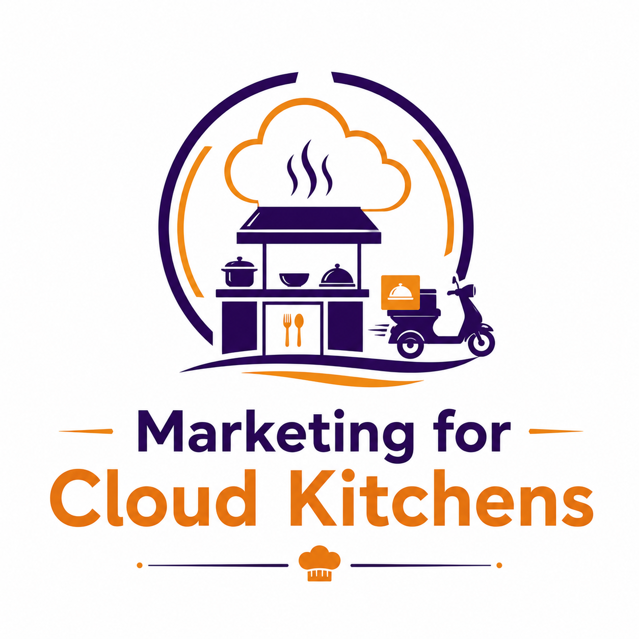 Marketing for Cloud Kitchens